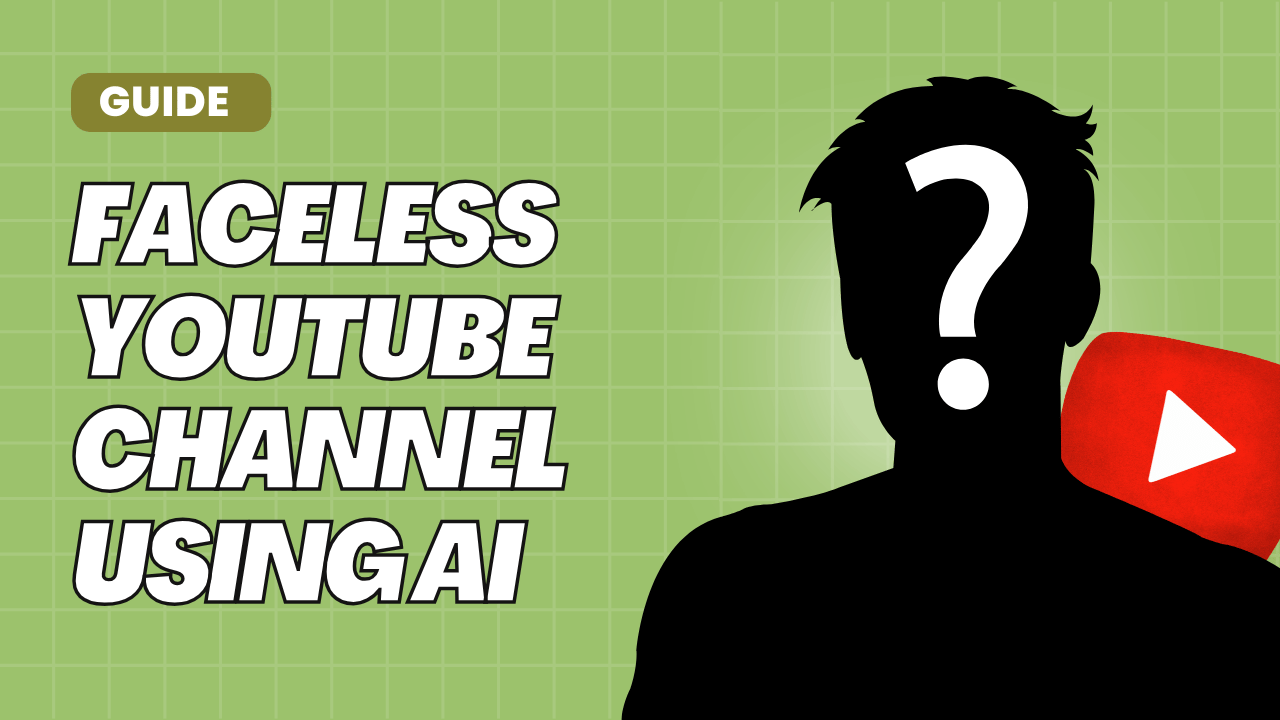 How To Start a Faceless YouTube Channel Using AI?